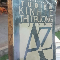 TỪ ĐIỂN KINH TẾ THỊ TRƯỜNG TỪ A ĐẾN Z