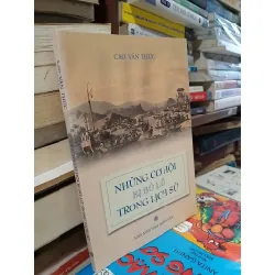 Những cơ hội bị bỏ lỡ trong lịch sử - Cao Văn Thức