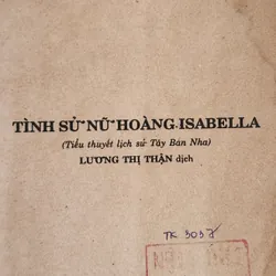 Tiểu thuyết lịch sử Tây Ban Nha: TÌNH SỬ NỮ HOÀNG ISABELLA 713104