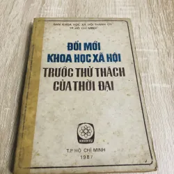 ĐỔI MỚI KHOA HỌC XÃ HỘI TRƯỚC THỬ THÁCH CỦA THỜI ĐẠI 956936
