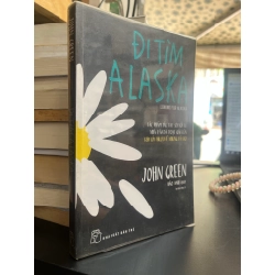 Đi Tìm Alaska -John Green