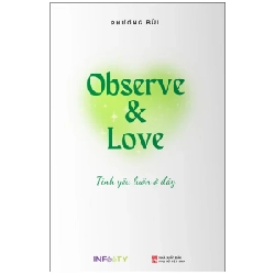 Observe & Love - Tình Yêu Luôn Ở Đây - Phương Bùi 205911