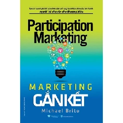 Marketing gắn kết - Michael Brito