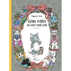 Con Mèo Số Một Thế Giới - Higuchi Yuko (Mới 100%) Truyện thiếu nhi, Nhã Nam - SÁCH ĐẠI HỌC