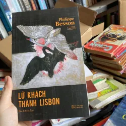 Lữ khách thành Lisbon của tác giả Philippe Besson