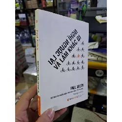 Nghĩ ngược lại và làm khác đi - Paul Arden KỸ NĂNG VAVO0910 Blogmeo 281125