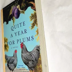 Quite a Year for Plums by Bailey White 748335