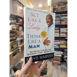 Act Like A Lady Think Like A Man : What en Really Think About Love, relationships, intimacy and commitment - Steve Harvey