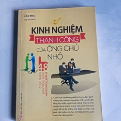 Kinh nghiệm thành công của ông chủ nhỏ - Lão Mạc (mới 99%)