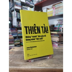 Thiên tài: Những "mánh" đơn giản để thông minh "đột xuất"