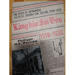 Làng báo Sài Gòn (1916 - 1930) - 2015 - 458 trang - LỊCH SỬ - CHÍNH TRỊ - TRIẾT HỌC - TTTLBBTTANTQ3112-191 Blogmeo040226