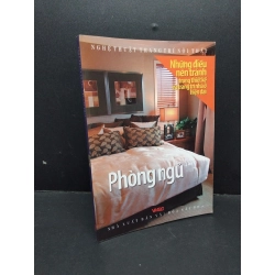 Nghệ thuật trang trí nội thất phòng ngủ mới 90% bẩn bìa, ố nhẹ 2009 HCM1710 Phạm Kim Thạch TẠP CHÍ, THIẾT KẾ, THỜI TRANG