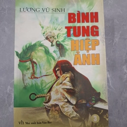 Bình tung hiệp ảnh - Lương Vũ Sinh