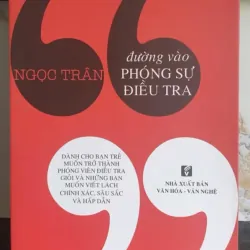 Sách Đường vào phóng sự điều tra - Ngọc Trần mới 641211