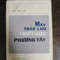 Mấy trào lưu triết học phương Tây