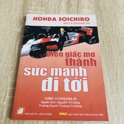 BIẾN GIẤC MƠ THÀNH SỨC MẠNH ĐI TỚI