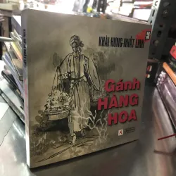 Gánh hàng hoa-Khái Hưng và Nhất Linh 971886