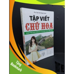 (TẶNG BOOKMARK) Tập viết chữ Hoa mới 80% ố nhẹ 2018 RBK2811 Ths. Trần Thị Thanh Liêm HỌC NGOẠI NGỮ