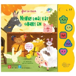 Sách Âm Thanh - Những Loài Vật Quanh Em (Bìa Cứng) - Khánh Vân, Quỳnh Rùa