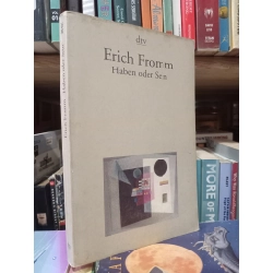 Haben oder Sein - Erich Fromm