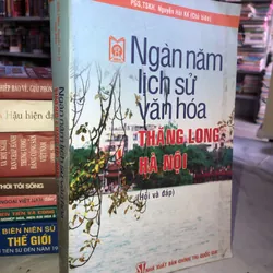Ngàn năm lịch sử văn hóa Thăng Long Hà Nội 