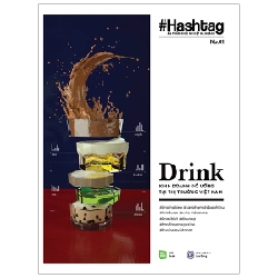 Hashtag No.01 - Drink - Kinh Doanh Đồ Uống Tại Thị Trường Việt Nam