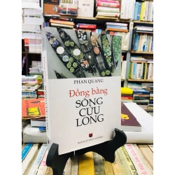 ĐỒNG BẰNG SÔNG CỬU LONG 40 NĂM - TRẦN BẠCH ĐẰNG