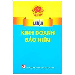 Luật Kinh Doanh Bảo Hiểm - Quốc Hội 282278