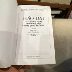 BẢO ĐẠI HAY NHỮNG NGÀY CUỐI CÙNG CỦA VƯƠNG QUỐC AN NAM 458840