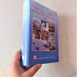 Sách: Liên Xô - Một từ không bao giờ quên - Tác giả: Nhiều tác giả 708803
