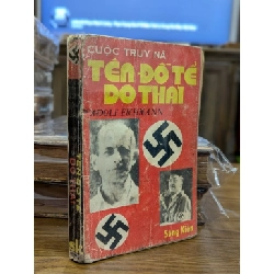 Cuộc truy nã tên đồ tể do thái Adolf.Eichmann - Moshe Pearlman 527835