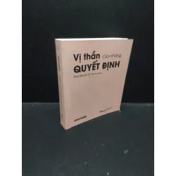[Sách Cũ SCGR] Vị thần của những quyết định Universe 2013 mới 90% bẩn nhẹ HCM2503 sách kỹ năng