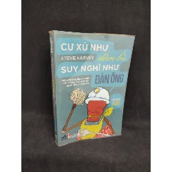 Cư xử như đàn bà, suy nghĩ như đàn ông mới 90% HCM0404