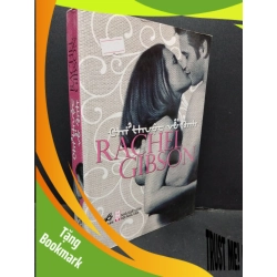 (TẶNG BOOKMARK) Chỉ thuộc về anh Rachel Gibson mới 80% bẩn bìa, ố nhẹ, tróc bìa nhẹ 2011 RBK.ASB3010