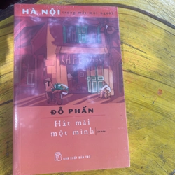 HÁT MÃI MỘT MÌNH- ĐỖ PHẤN