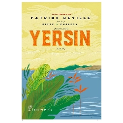 Yersin - Peste & Choléra (2019) - Patrick Deville