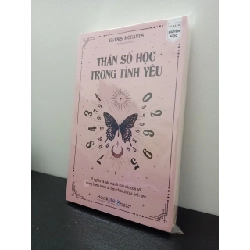 (TẶNG BOOKMARK) Thần Số Học Trong Tình Yêu - Glynis McCants New 100% RBK.ASB1403