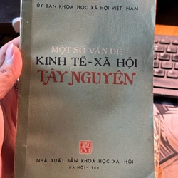 Một Số Vấn Đề Kinh Tế Xã Hội Tây Nguyên