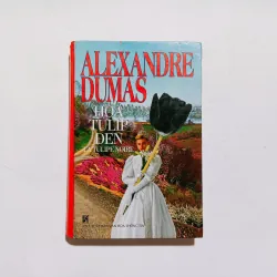 Hoa Tulip Đen - Alexandre Dumas Cha