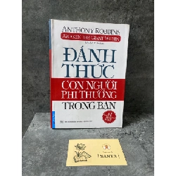 Đánh thức con người phi thường trong bạn-Anthony Robbins Sách kỹ năng STB0302