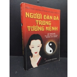 Người đàn bà trong tướng mệnh mới 80% ố có viết trang bìa 2007 HCM2809 Lê Thành TÂM LINH - TÔN GIÁO - THIỀN 295786