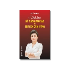 Tinh hoa kỹ năng đào tạo và truyền cảm hứng - Như Fenty