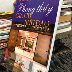 PHONG THUỶ GIA CƯ HỮU ĐẠO( Sách dịch nước ngoài) 256873