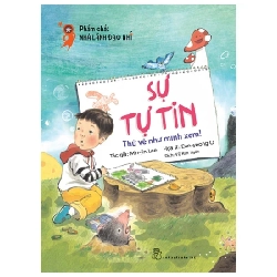 Phẩm Chất Lãnh Đạo Nhí - Sự Tự Tin - Thử Vẽ Như Mình Xem! - Min Jin Lee, Eun Yeong O