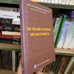 Sách văn hoá Các trò chơi và câu đố vui dân gian Quảng Trị 