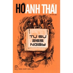 Tự Sự 265 Ngày: tập truyện ngắn - Hồ Anh Thái