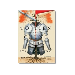 Tổ tiên của chúng ta - Italo Calvino