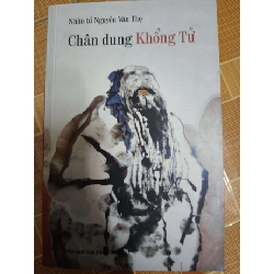 Chân dung Khổng Tử - 2012 - 423 trang - LỊCH SỬ - CHÍNH TRỊ - TRIẾT HỌC - SVHTSKSVHANTQ3112-199 Rebooks.vn
