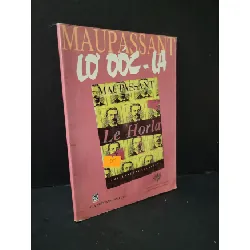 [Sách Cũ SCGR] Lơ oóc - la mới 80% bẩn bìa, ố nhẹ, có vệt nước 1998 Maupassant HCM1604 GIÁO KHOA