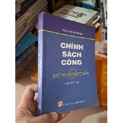 Chính sách công những vấn đề cơ bản mới 90% 2016 Nguyễn Hữu Hải HCM0808 GIÁO TRÌNH, CHUYÊN MÔN